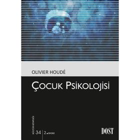 ÇOCUK PSIKOLOJISI - OLIVIER HOUDE