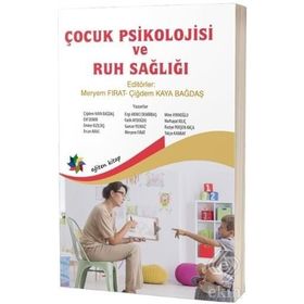 Çocuk Psikolojisi ve Ruh Sağlığı - kolektif yazar