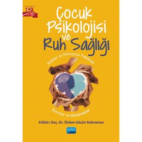 Çocuk Psikolojisi ve Ruh Sağlığı - Özlem Gözün