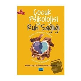 Çocuk Psikolojisi ve Ruh Sağlığı - Özlem Gözün