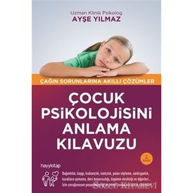 Çocuk Psikolojisini Anlama Kılavuzu - Ayşe Yılmaz