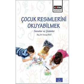 Çocuk Resimlerini Okuyabilmek - yard tuncay dilci