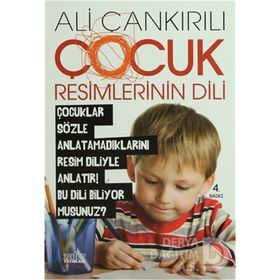 ÇOCUK RESIMLERININ DILI - ALI ÇANKIRILI