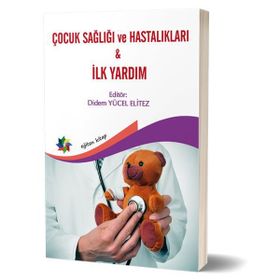 Çocuk Sağlığı ve Hastalıkları - Ayber Acar