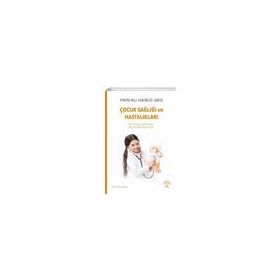 Çocuk Sağlığı ve Hastalıkları - EMA Tıp Kitabevi