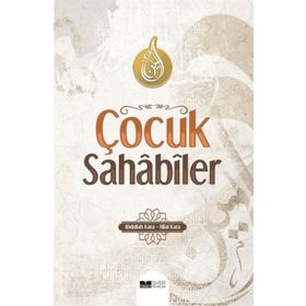 ÇOCUK SAHABILER (CILTLI) - ABDULLAH KARA, HILAL KARA