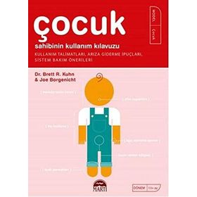 Çocuk Sahibinin Kullanım Kılavuzu - Brett R. Kuhn Joe Borgenicht