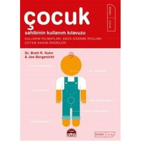 Çocuk Sahibinin Kullanım Kılavuzu - Brett R. Kuhn Joe Borgenicht