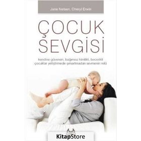 Çocuk Sevgisi - Cheryl Erwin Jane Nelsen