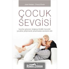 Çocuk Sevgisi - Cheryl Erwin Jane Nelsen