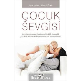 Çocuk Sevgisi - Cheryl Erwin Jane Nelsen