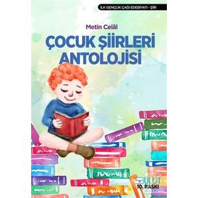 Çocuk Şiirleri Antolojisi - Metin Celal