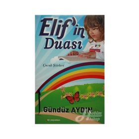 Çocuk Siirleri Elif'in Duası Gündüz Aydın Kişisel Yayınlar