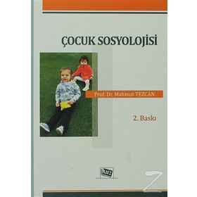 ÇOCUK SOSYOLOJISI - MAHMUT TEZCAN