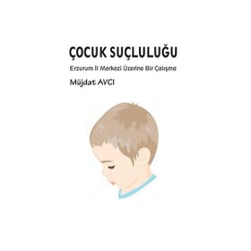 Çocuk Suçluluğu - Müjdat Avcı