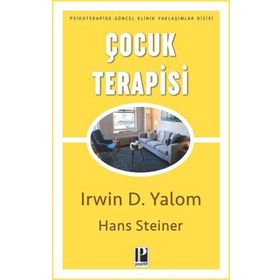 Çocuk Terapisi-Irwin D.Yalom-Pozitif Yayınları