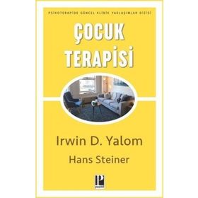 Çocuk Terapisi-Irwin D.Yalom-Pozitif Yayınları