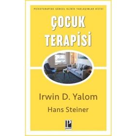 Çocuk Terapisi-Irwin D.Yalom-Pozitif Yayınları
