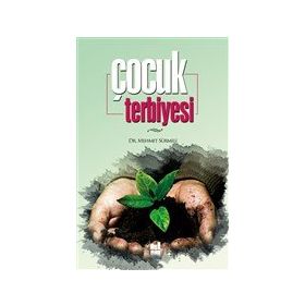 Çocuk Terbiyesi Dr. Mehmet Sürmeli Mgv Yayınları