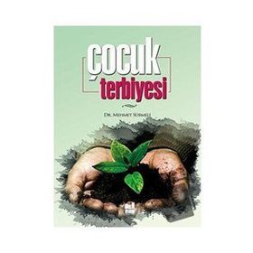 Çocuk Terbiyesi Dr. Mehmet Sürmeli Mgv Yayınları