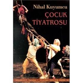 ÇOCUK TIYATROSU - NIHAL KUYUMCU