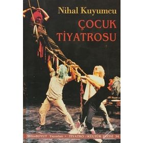 ÇOCUK TIYATROSU - NIHAL KUYUMCU