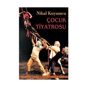 ÇOCUK TIYATROSU - NIHAL KUYUMCU