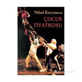 ÇOCUK TIYATROSU - NIHAL KUYUMCU