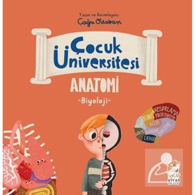 Çocuk Üniversitesi Biyoloji Anatomi - Çağrı Odabaşı