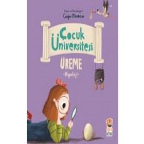 Çocuk Üniversitesi Biyoloji-Üreme-Çağrı Odabaşı-Sincap Kitap
