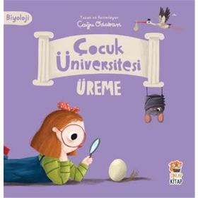 Çocuk Üniversitesi Biyoloji-Üreme-Çağrı Odabaşı-Sincap Kitap