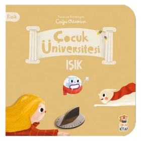 Çocuk Üniversitesi Fizik Işık - Sincap Kitap