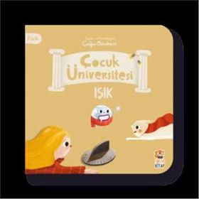 Çocuk Üniversitesi Fizik Işık - Sincap Kitap