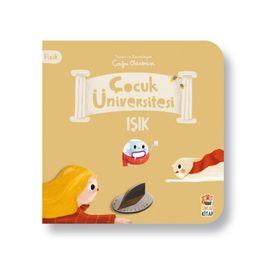 Çocuk Üniversitesi Fizik Işık - Sincap Kitap
