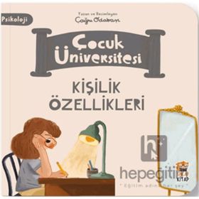 Çocuk Üniversitesi-Kişilik Özellikleri Sincap Kitap