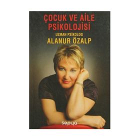 Çocuk ve Aile Psikolojisi - uzman psikolog alanur ozalp