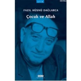 ÇOCUK VE ALLAH - FAZIL HÜSNÜ DAĞLARCA