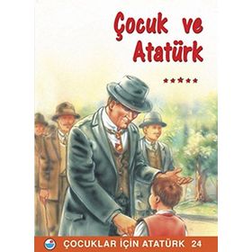 ÇOCUK VE ATATÜRK - MEHMET HENGIRMEN