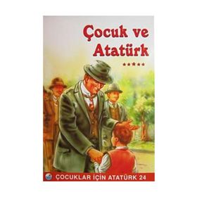 ÇOCUK VE ATATÜRK - MEHMET HENGIRMEN