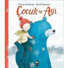 Çocuk Ve Ayı - Tracey Corderoy