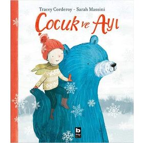 Çocuk Ve Ayı - Tracey Corderoy