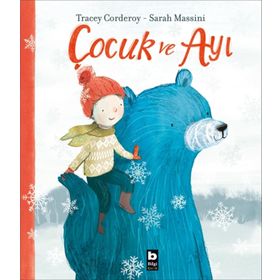 Çocuk Ve Ayı - Tracey Corderoy