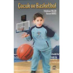 ÇOCUK VE BASKETBOL - GÖKHAN YALÇIN