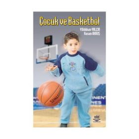 ÇOCUK VE BASKETBOL - GÖKHAN YALÇIN