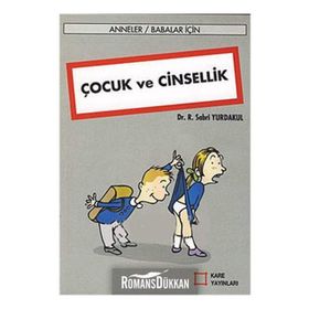 Çocuk ve Cinsellik - R. Sabri Yurdakul