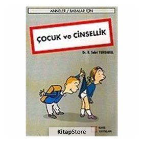 Çocuk ve Cinsellik - R. Sabri Yurdakul