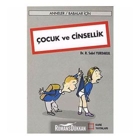 Çocuk ve Cinsellik - R. Sabri Yurdakul