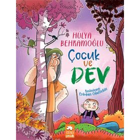 Çocuk ve Dev - Hülya Behramoğlu
