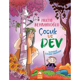 Çocuk ve Dev - Hülya Behramoğlu