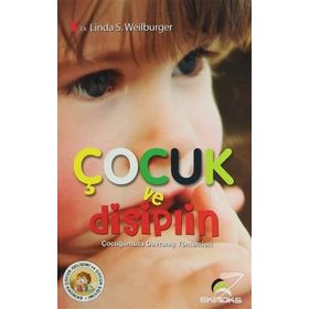 Çocuk ve Disiplin - Linda S. Weilburger